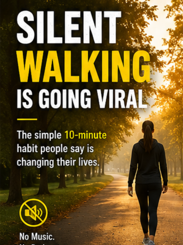 Silent Walking: The Viral Wellness Trend That’s Changing Lives in 10 Minutes a Day