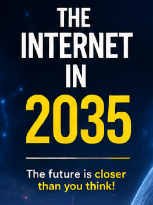 The Internet in 2035: 10 Technologies That Will Change Everything