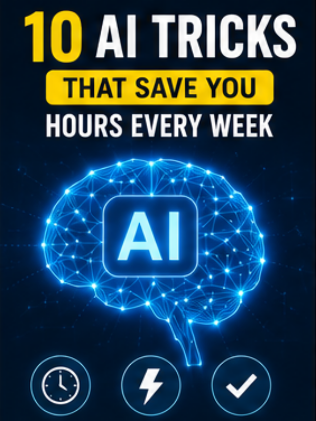 10 Everyday AI Tricks That Save You Hours Every Week